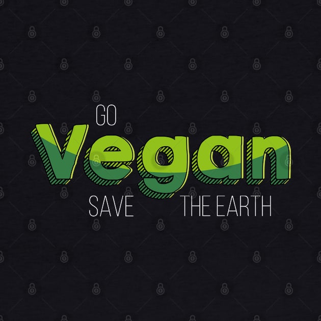 Go Vegan Save The Earth Beautiful Minimalist Illustration by StreetDesigns